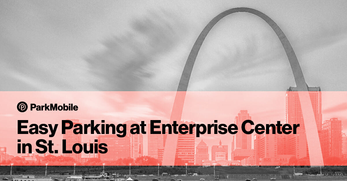 The Easiest Way to Find Parking at Enterprise Center in St. Louis 1