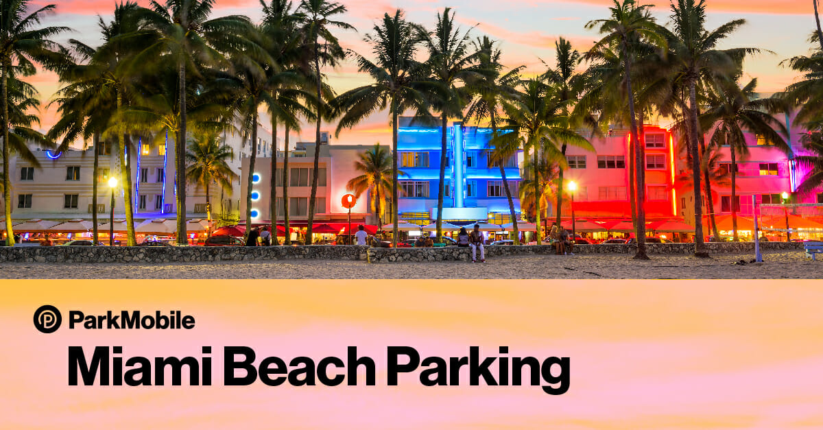 Beach Parking with ParkMobile in Miami Beach, Florida