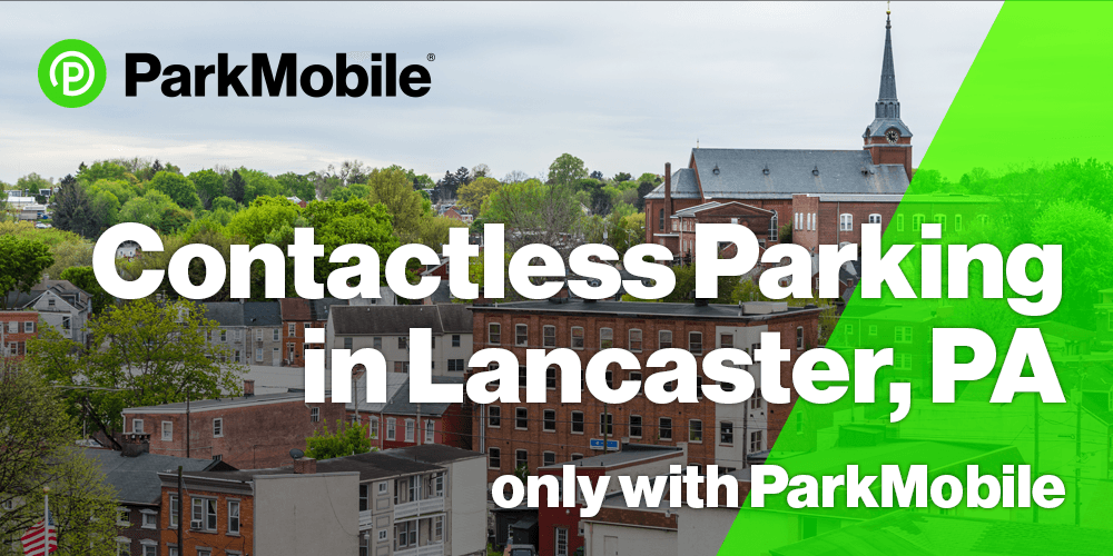 Lancaster, Pennsylvania Contactless Parking