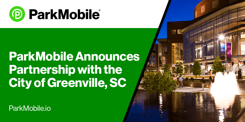 ParkMobile Announces Partnership with the City of Greenville, South Carolina, to Offer Contactless Parking Payments