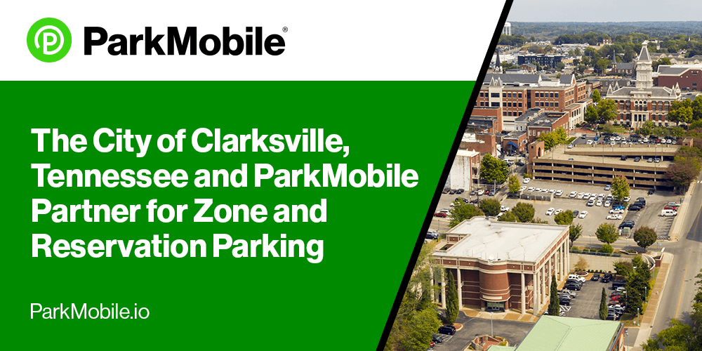 The City of Clarksville, Tennessee, Launches a Partnership with ParkMobile to Offer Convenient, Contactless Parking Payments