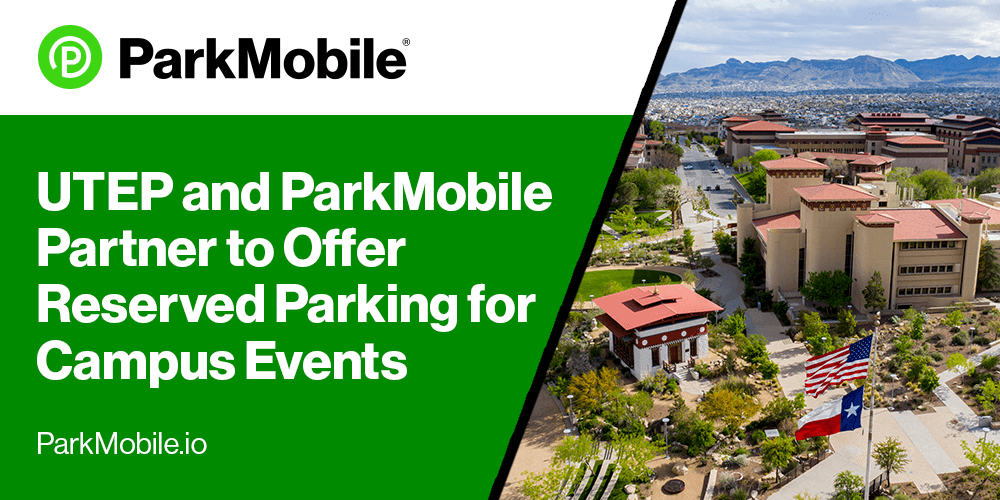 UTEP, ParkMobile to Offer Reserved Parking for Campus Events 1