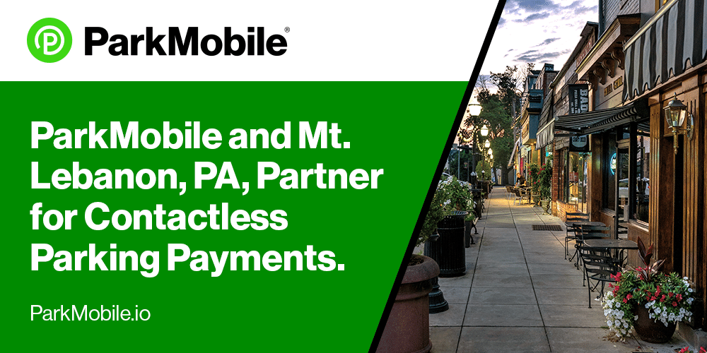 ParkMobile now available in Mt. Lebanon for Contactless Parking Payments