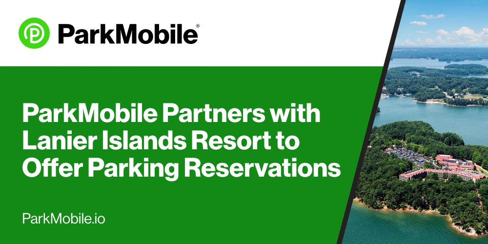 ParkMobile Partners with Lanier Islands Resort to Offer Parking Reservations for Events and Lake Visits