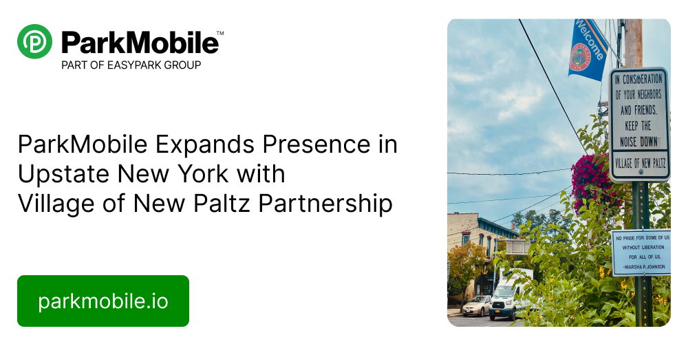 ParkMobile Expands Presence in Upstate New York with Village of New Paltz Partnership
