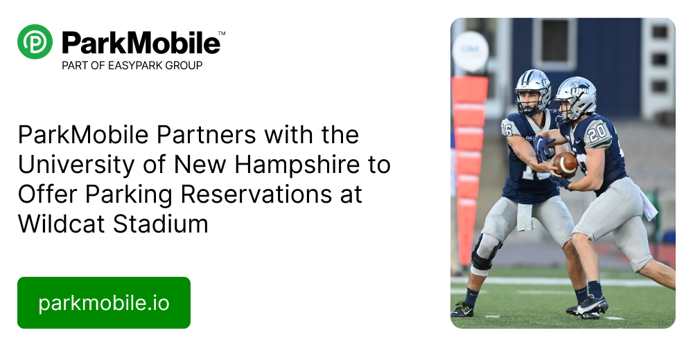 ParkMobile Partners with the University of New Hampshire to Offer Parking Reservations at Wildcat Stadium