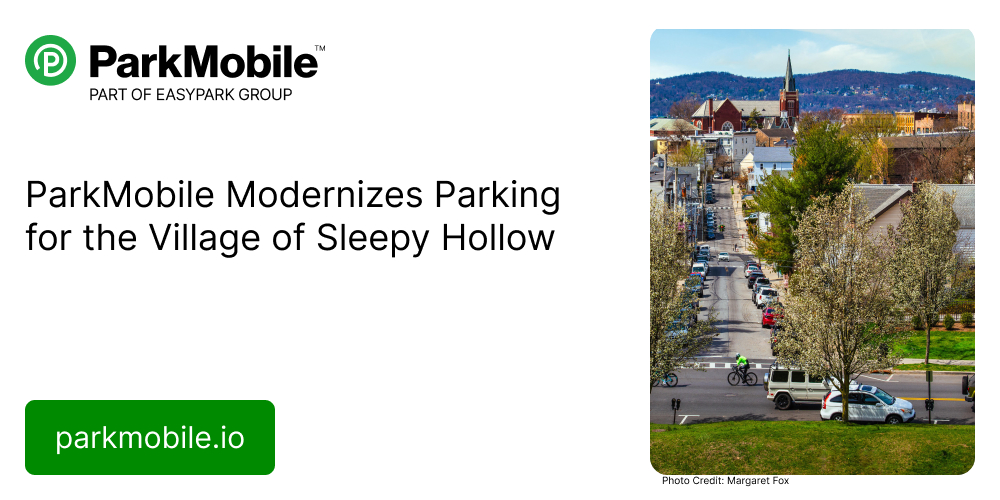 ParkMobile Modernizes Parking for the Village of Sleepy Hollow