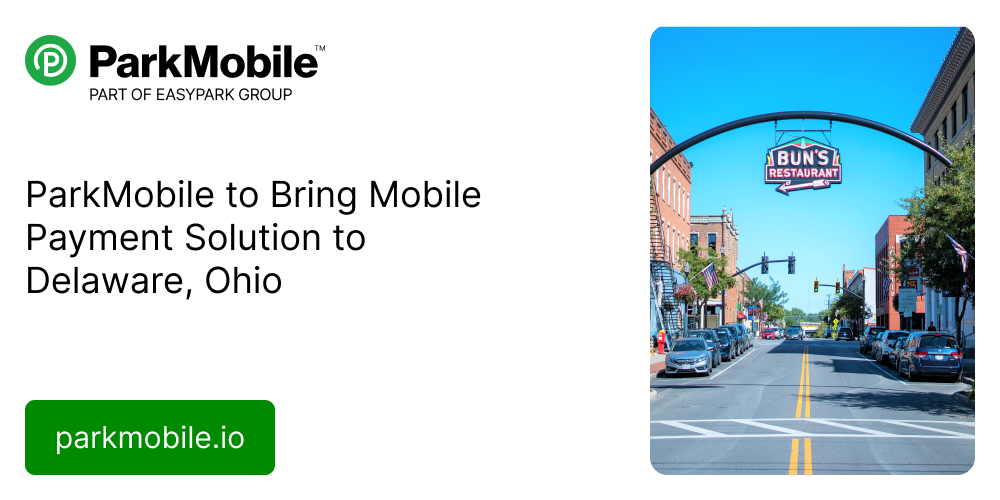 ParkMobile to Bring Mobile Payment Solution to Delaware, Ohio